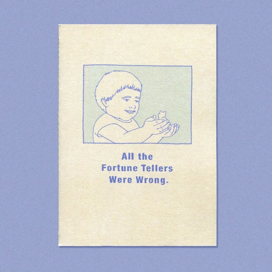 All the Fortune Tellers Were Wrong